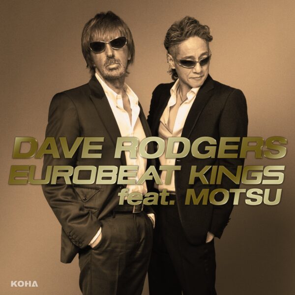 DAVE RODGERS「EUROBEAT KINGS feat. MOTSU」 1